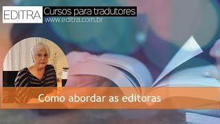 EDITRA COMO ABORDAR AS EDITORAS