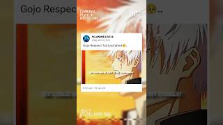 Gojo Respect Toji Last Word