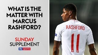 What is the matter with Marcus Rashford? | Sunday Supplement