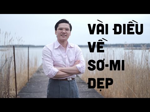 Áo sơmi: Vài điều căn bản | Chọn áo sơmi đẹp