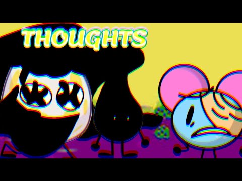 BFSD Song : Thoughts | FNF × Pibby × BFDI | Song By : @ZayDashAnimates
