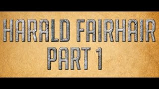 The Story of Harald Fairhair & The Unification of Norway | Part 1