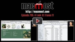 A Look At iTunes 11 (MacMost Now 795)