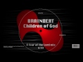 Brainbeat - Children of God (A Fear of the Lord mix) - Digitally Remastered Vinyl
