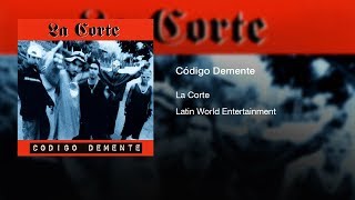 Watch La Corte Codigo Demente video