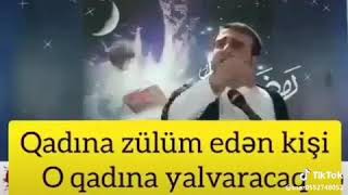 Qadına Zülm Edən Kişi O Qadına Yalvaracaq