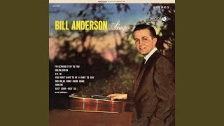 Watch Bill Anderson Best Of Strangers video