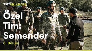 Özel Tim Der 3. Bölüm Trt Belgesel