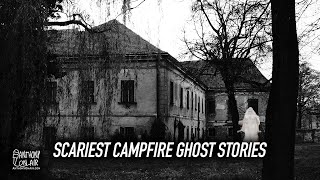 Good Scary Campfire Ghost Stories