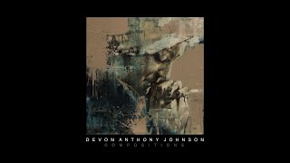 Devon Anthony Johnson - Compositions - Despair