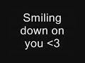 view Smiling Down