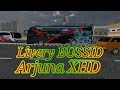 Kumpulan Livery Bus Simulator Indonesia Arjuna XHD P1 #BUSSID