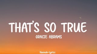 Gracie Abrams - Thats So True Lyrics Loop Video