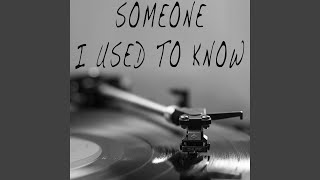 Someone I Used To Know Originally Performed By Zac Brown Band Instrumental Someone I Used To Know Originally Performed By Zac Brown Band Instrumental