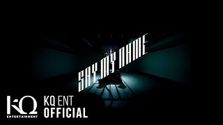 ATEEZ(에이티즈) - 'Say My Name'  MV