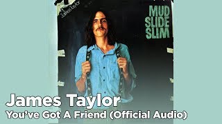 Watch James Taylor Youve Got A Friend video