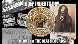 INDEPENDENTS DAY - DUKE BOOTEE & BEAUTY & THE BEAT RECORDS