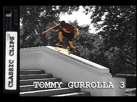 Tommy Gurrolla Skateboarding Classic Clips #224 Part 3