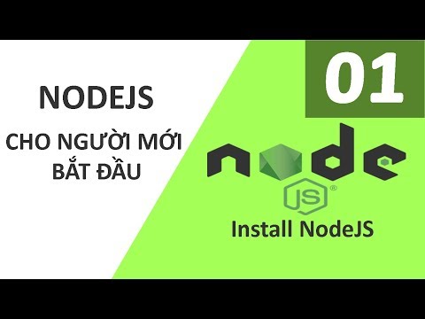 Lập trình NodeJS căn bản Bài 1 Install NodeJS