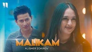 Alisher Zokirov - Malikam | Алишер Зокиров - Маликам