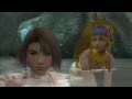 Final Fantasy X-2 HD Remaster - Mt. Gagazet Hot Springs (Chapter 2 Secret Scene)