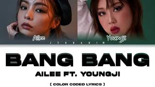 COVER Ailee (Feat. Youngji) - Bang Bang (Lyrics ) from KBS WORLD TV