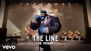 Dr. Mundo - The Line Live Debut From Unreal Life Ai Cover