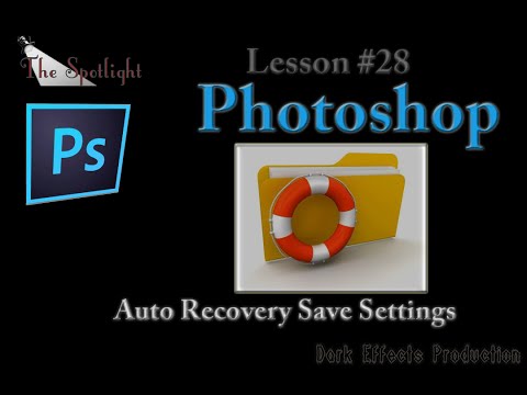 Adobe Photoshop Lesson 28 - Auto Recovery Save Settings