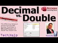 Decimal vs. Double Number Field Sizes in Microsoft Access and Which You Should Use Each