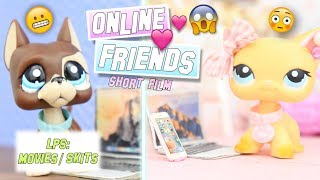 LPS: Online Friends - Short Film