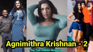 Agnimithra Krishnan -The Tall Indian Beauty (Part -2) | Tall Indian Woman | Tall Indian Girl