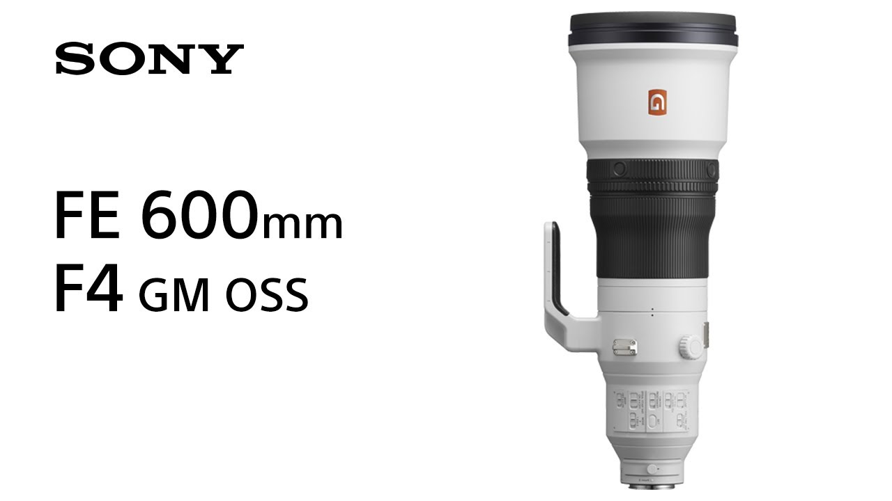 Product Feature | FE 600mm F4 GM OSS | Sony | Lens