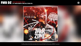 Fmb Dz - The Whoop Way (Audio) (Feat. Sada Baby & Rio Da Yung Og)
