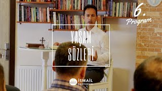 6. Yaşam Sözleri - Word of Life