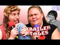 What Women Want | Trailer Tales w/ Trailer Trash Tammy, Dave Gunther & Crystal | Ep 15