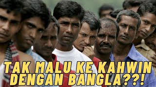 Bangga Kahwin Dengan Bangla