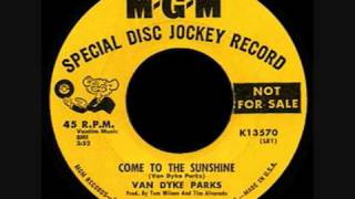 Watch Van Dyke Parks Come To The Sunshine video