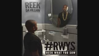 Watch Reek Da Villian Go Off video