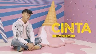 Ismail Izzani - Cinta (Official Music Video)