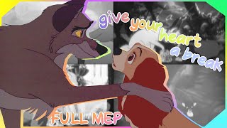 Give Your Heart A Break ⭐️ Full Crossover Mep