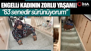 Hatice Teyze Her Gün Bu Merdiveni Emekleyerek Çıkıyor