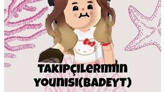 Takipcilerimin Younisibadeyt
