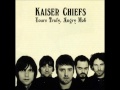 Kaiser Chiefs - Yours Truly, Angry Mob (Full Album)