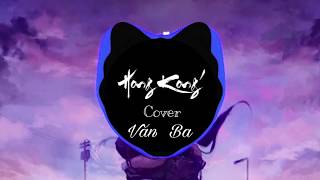 HongKong1 Cover Beat | OFFICIAL MV | VĂN BA