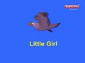 Nursery Rhymes - Little Girl