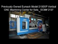 Used Eumach Model 2150XP Vertical CNC Machining Center. DCM 2197