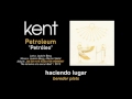 KENT — "Petroleum" (Subtítulos Español - Sueco)
