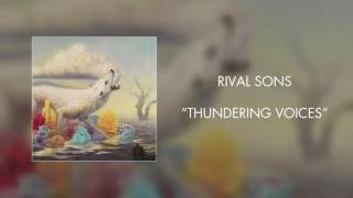 Watch Rival Sons Thundering Voices video