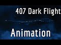 407 Dark flight - Animation