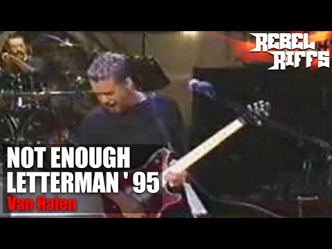 Van Halen - Not Enough - Letterman ' 95